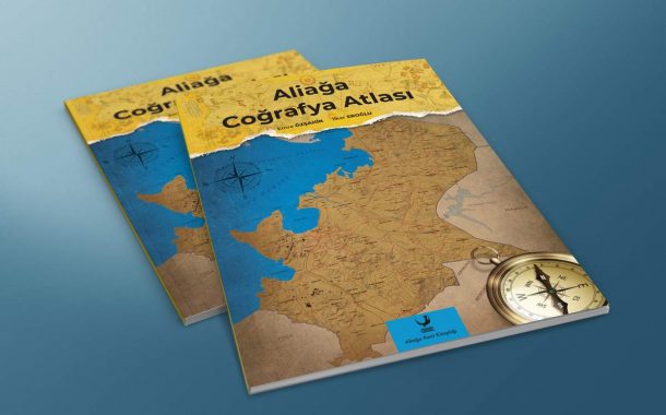 ARALIK AYININ KİTABI: ALİAĞA COĞRAFYA ATLASI..