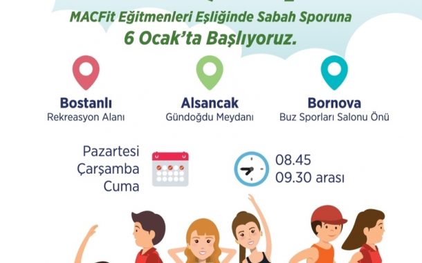 İZMİR'DE HERKES İÇİN SPOR..