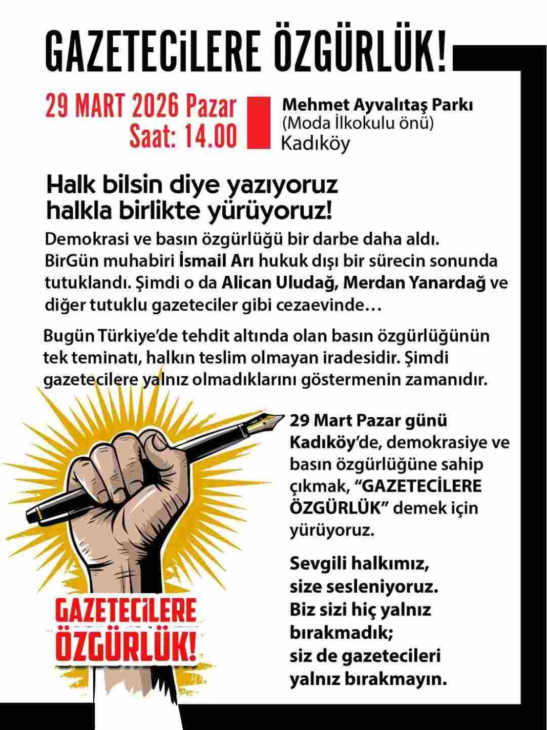 GAZETECİLERDEN, “GAZETECİLERE ÖZGÜRLÜK YÜRÜYÜŞÜ…” GAZETECİLERDEN, “GAZETECİLERE ÖZGÜRLÜK YÜRÜYÜŞÜ…”