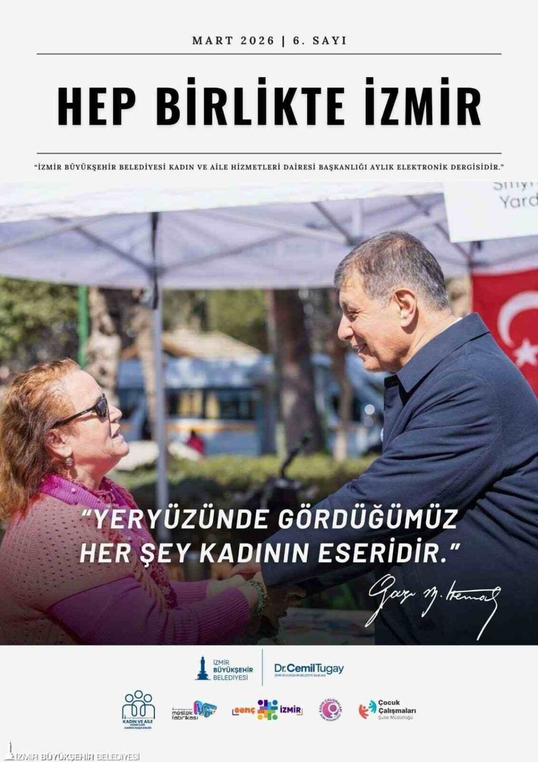 “Hep Birlikte İzmir” Mart Sayısıyla Yayında… “Hep Birlikte İzmir” Mart Sayısıyla Yayında…