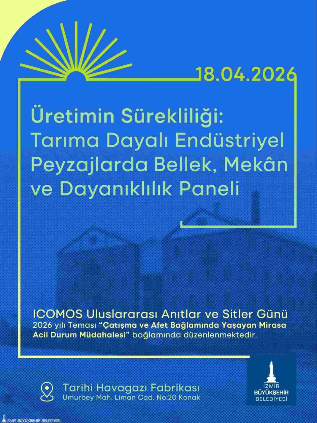 Tarıma Dayalı Endüstriyel Mirasın Geleceği Masaya Yatırılıyor… Tarıma Dayalı Endüstriyel Mirasın Geleceği Masaya Yatırılıyor…