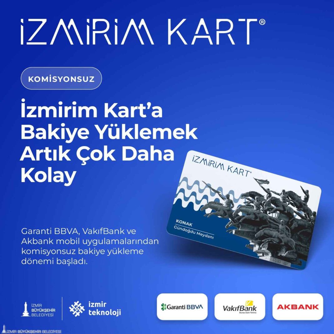 İzmirim Kart’a Bakiye Yüklemek Artık Çok Daha Kolay… İzmirim Kart’a Bakiye Yüklemek Artık Çok Daha Kolay…