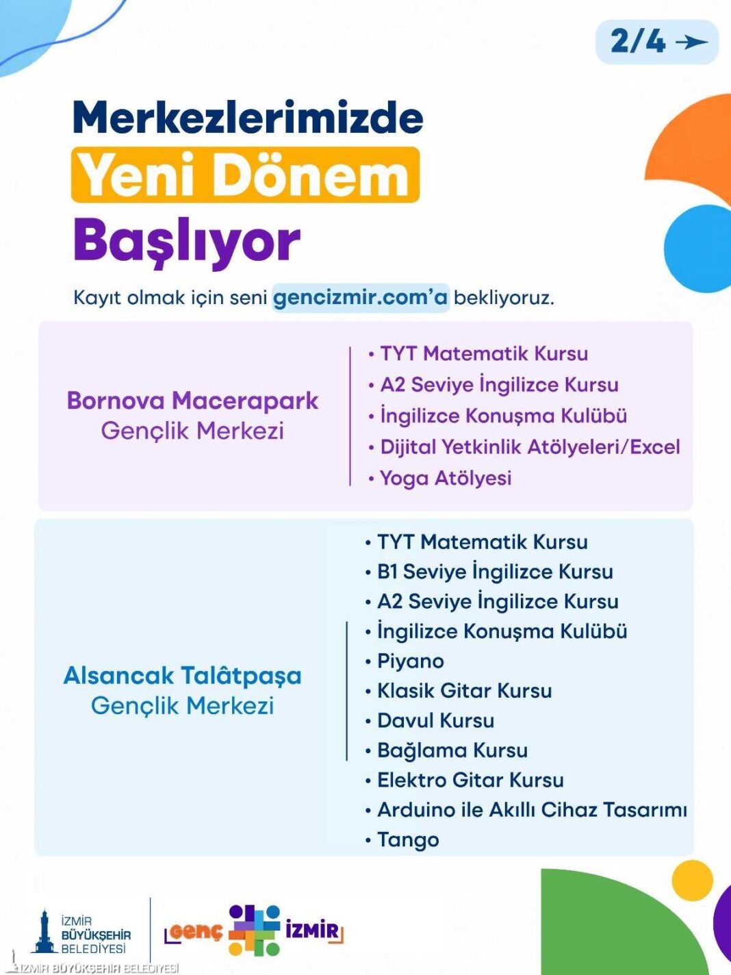 Genç İzmir’de Yeni Dönem Başlıyor… Genç İzmir’de Yeni Dönem Başlıyor…